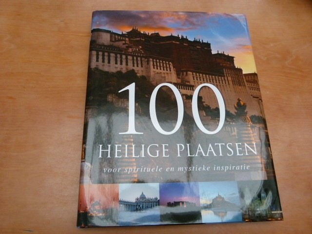 100 Heilige Plaatsen - Spirituele Inspiratie, Boeken, Ophalen of Verzenden, Zo goed als nieuw, Overige gebieden
