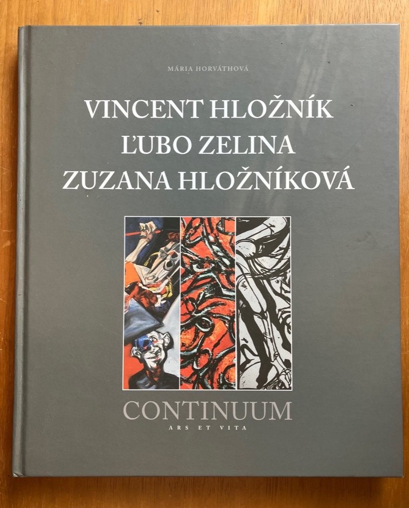 Vincent Hloznik, Lubo Zelina,Zuzana Hlozinkova - Continuum, Verzenden, Gelezen, Schilder- en Tekenkunst