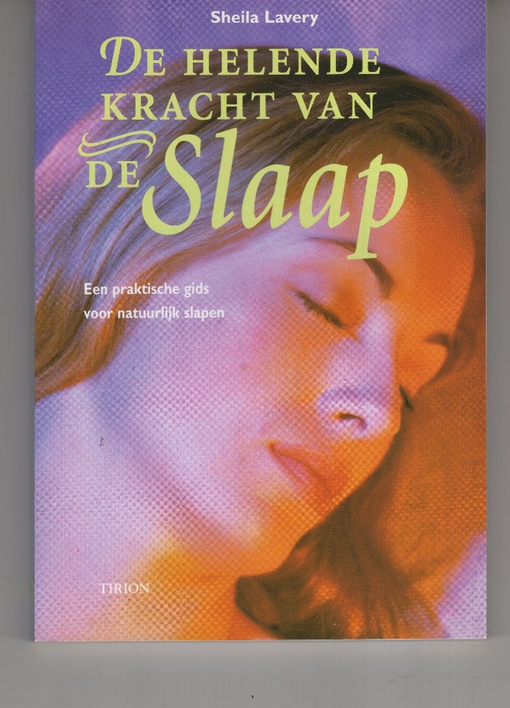 De helende kracht van de slaap Sheila Lavery, Boeken, Ophalen of Verzenden, Zo goed als nieuw, Spiritualiteit algemeen, Overige typen