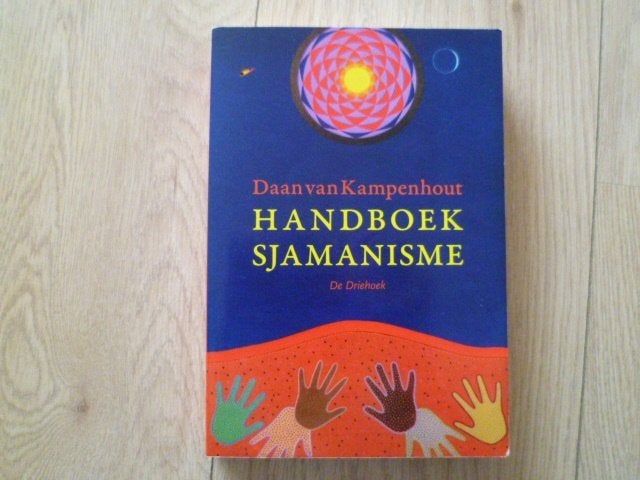 Daan van Campenhout - Handboek Sjamanisme, Boeken, Ophalen of Verzenden, Gelezen, Overige onderwerpen, Achtergrond en Informatie