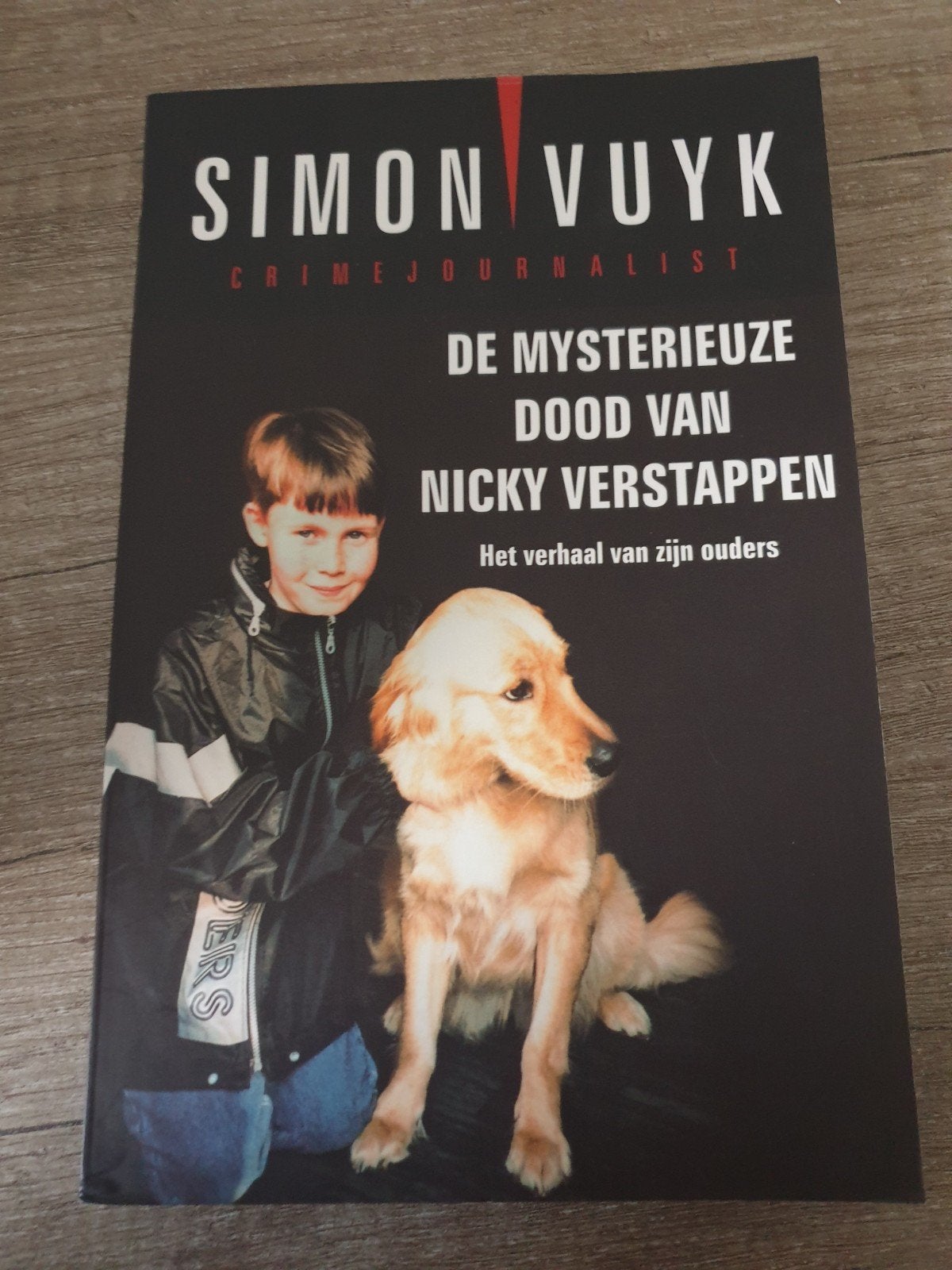 De Mysterieuze Dood van Nicky Verstappen - Simon Vuyk, Ophalen of Verzenden, Gelezen, Simon Vuyk