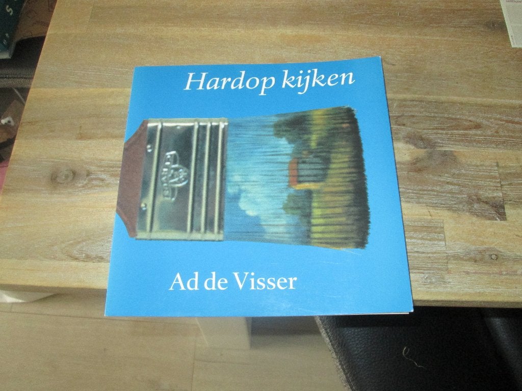 Hardop kijken - Ad de Visser (Kunstboek), Ad de Visser, Ophalen of Verzenden, Zo goed als nieuw, Schilder- en Tekenkunst