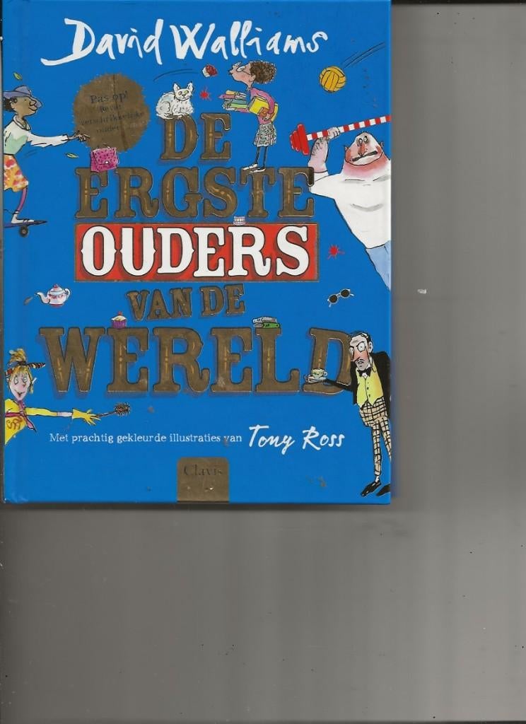 DAVID WALLIAMS DE ERGSTE OUDERS VAN DE WERELD, Boeken, Kinderboeken | Jeugd | 10 tot 12 jaar, Verzenden, Zo goed als nieuw