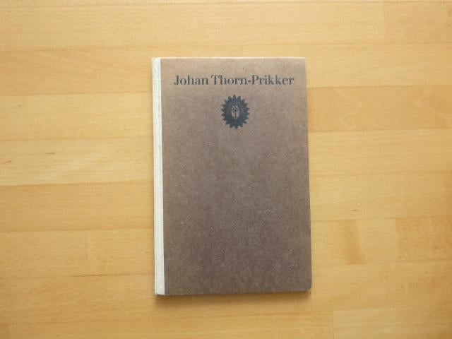 Johan Thorn Prikker Dr, Max Creutz, 1925,, Ophalen of Verzenden, Gelezen