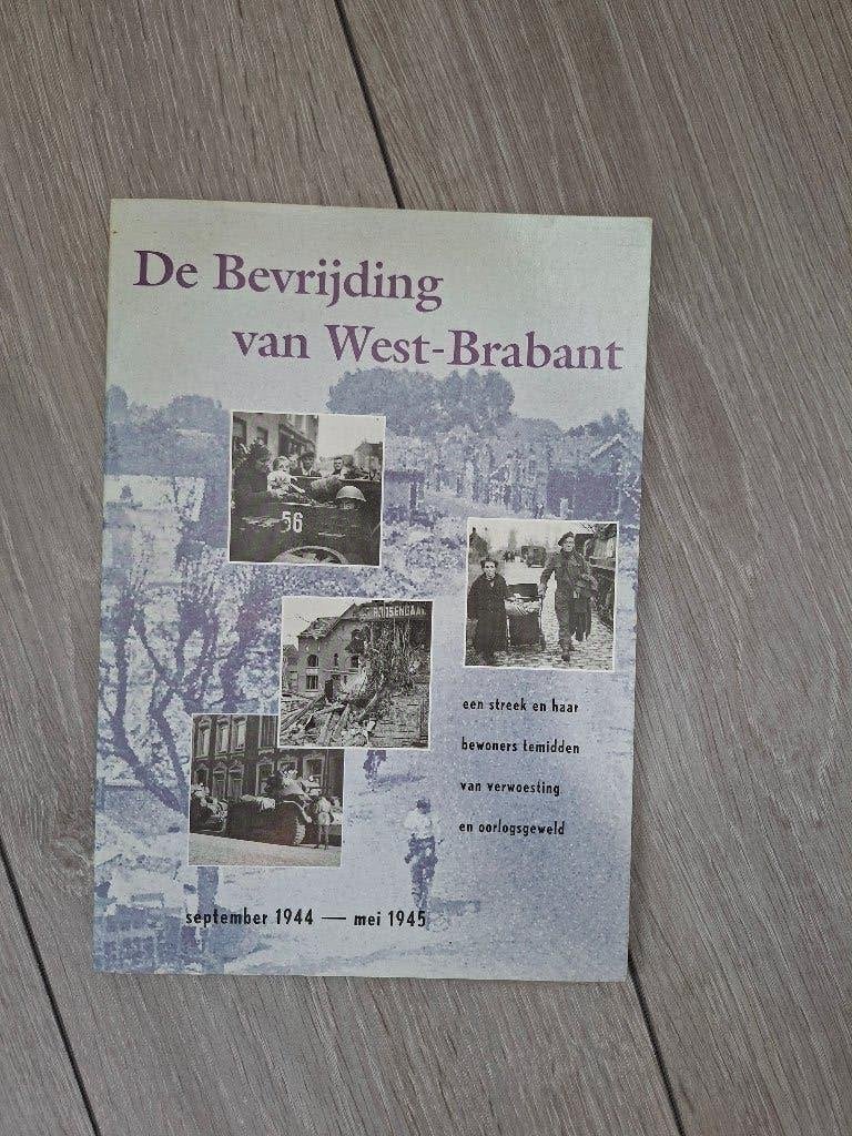 de bevrijding van west brabant, Boeken, Ophalen of Verzenden, 20e eeuw of later, Gelezen