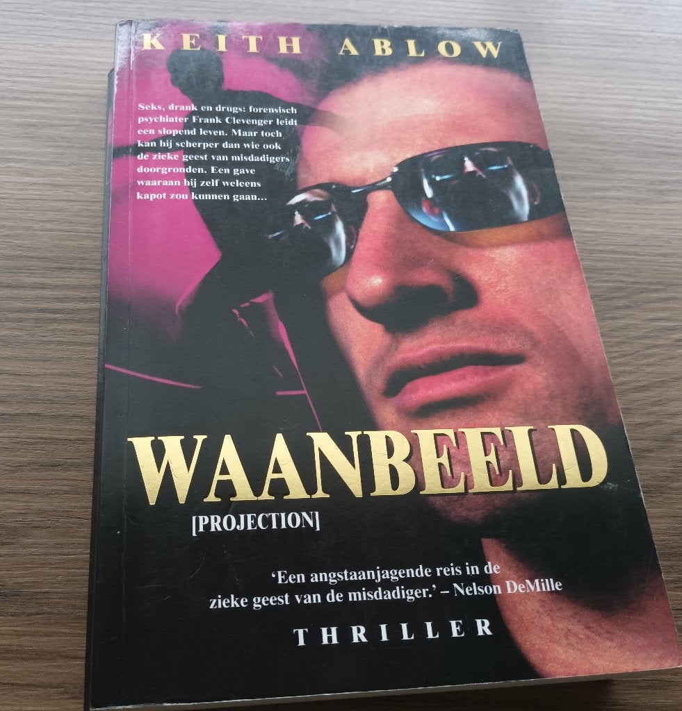 Waanbeeld Keith Ablow, Boeken, Ophalen of Verzenden, Gelezen, Keith Ablow
