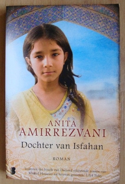 Dochter van Isfahan (Iran) -, Anita Amirrezvani, Wereld overig, Ophalen of Verzenden, Zo goed als nieuw