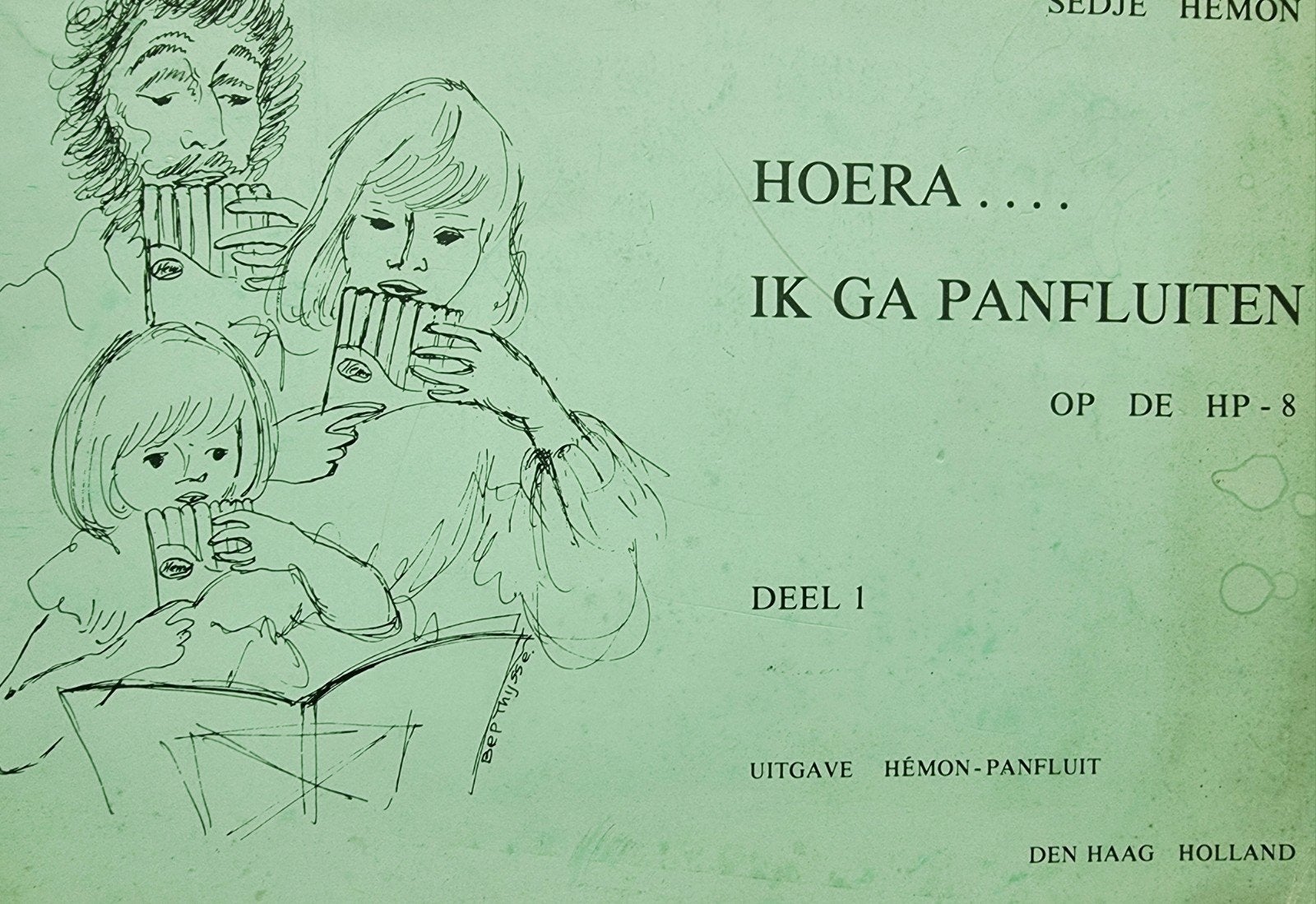Hoera... Ik ga panfluiten - Deel 1 (Sedje Hémon) Div40, Gebruikt, Verzenden, Les of Cursus, Overige instrumenten