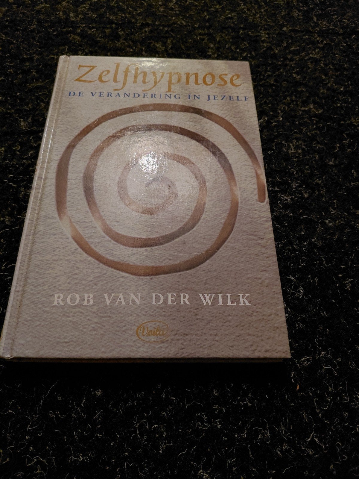 Zelfhypnose: De Verandering in Jezelf - Rob van der Wilk, Ophalen of Verzenden, Gelezen, Overige onderwerpen, Rob van der Wilk