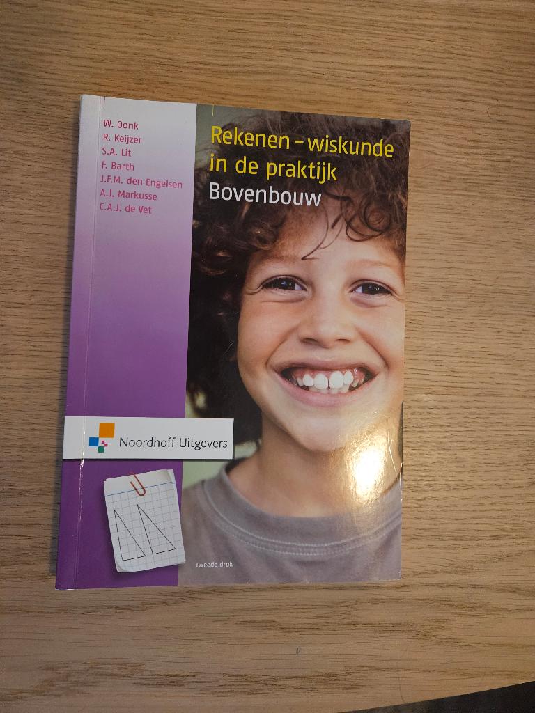 Rekenen-wiskunde in de praktijk – Bovenbouw (tweede druk), Beta, HBO, Ophalen of Verzenden, W. Oonk; R. Keijzer; N. Figueiredo; S. Lit
