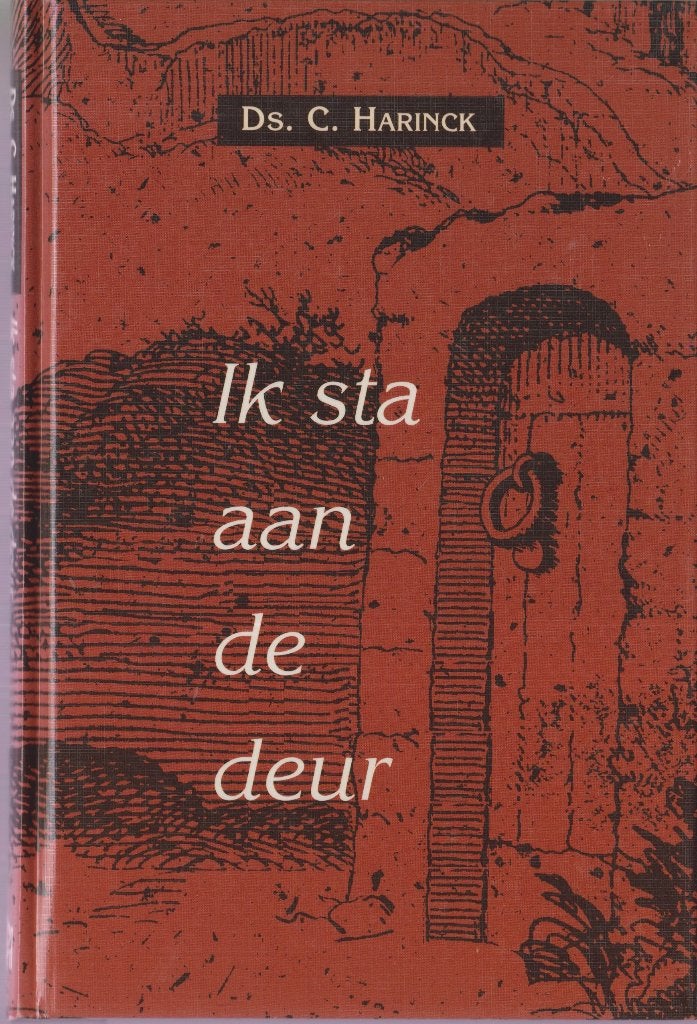 Ds.C.HARINCK - Ik sta aan de deur, Ophalen of Verzenden, Gelezen