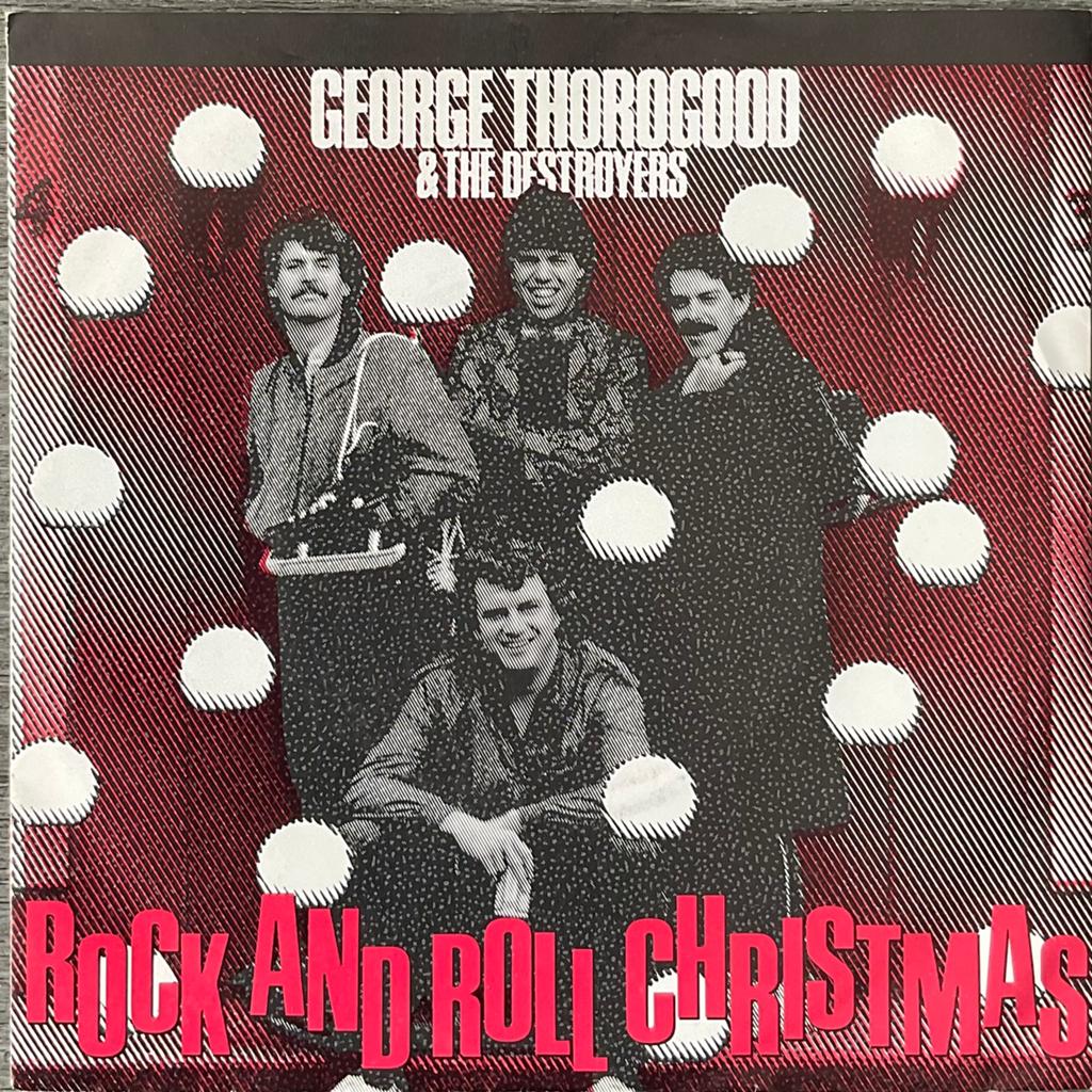 George Thorogood & Destroyers - Rock and roll Christmas(NL83, Verzenden