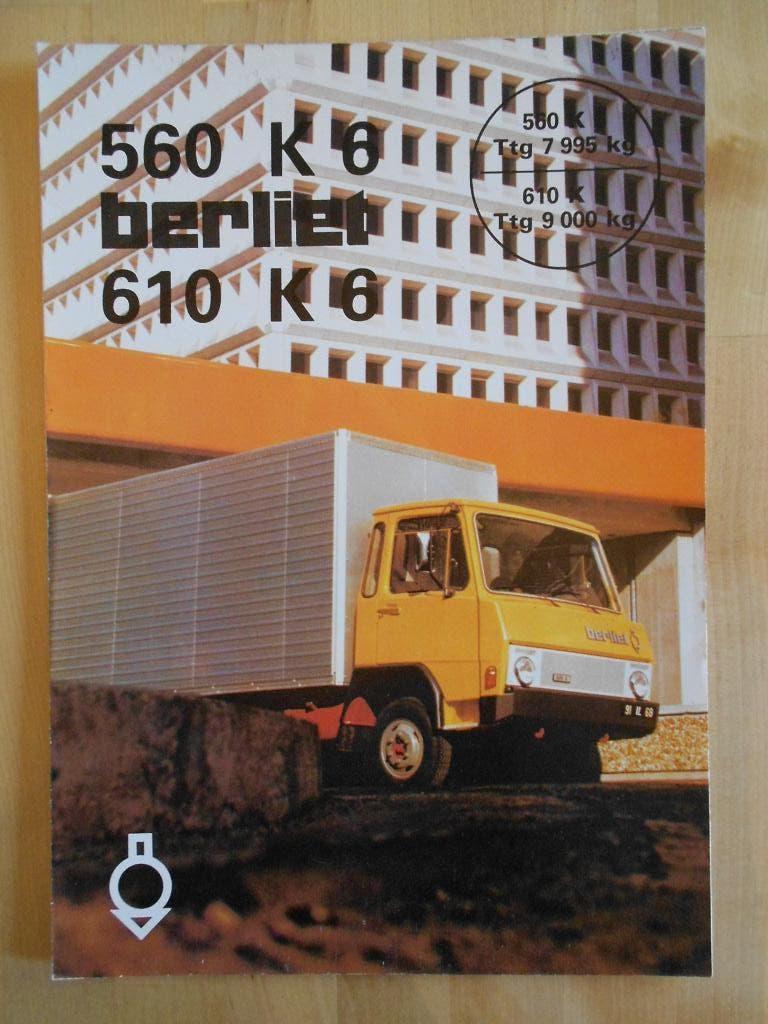 Berliet 560K6 / 610K6 Brochure ca 1974 - 560 610 K 6, Berliet, Ophalen of Verzenden, Zo goed als nieuw, Overige merken