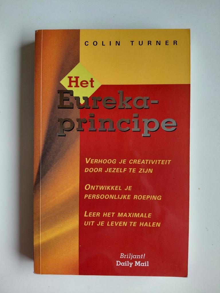 C. Turner - Het Eureka-principe, Ophalen of Verzenden, C. Turner, Management, Zo goed als nieuw
