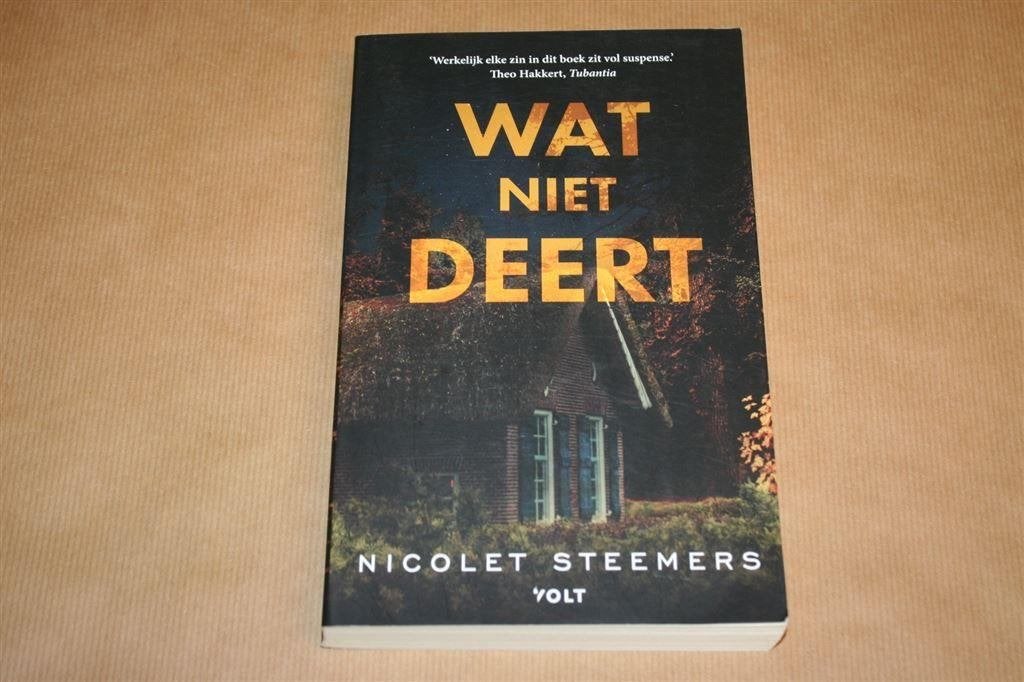 Wat niet deert. Nicolet Steemers., Ophalen of Verzenden, Gelezen