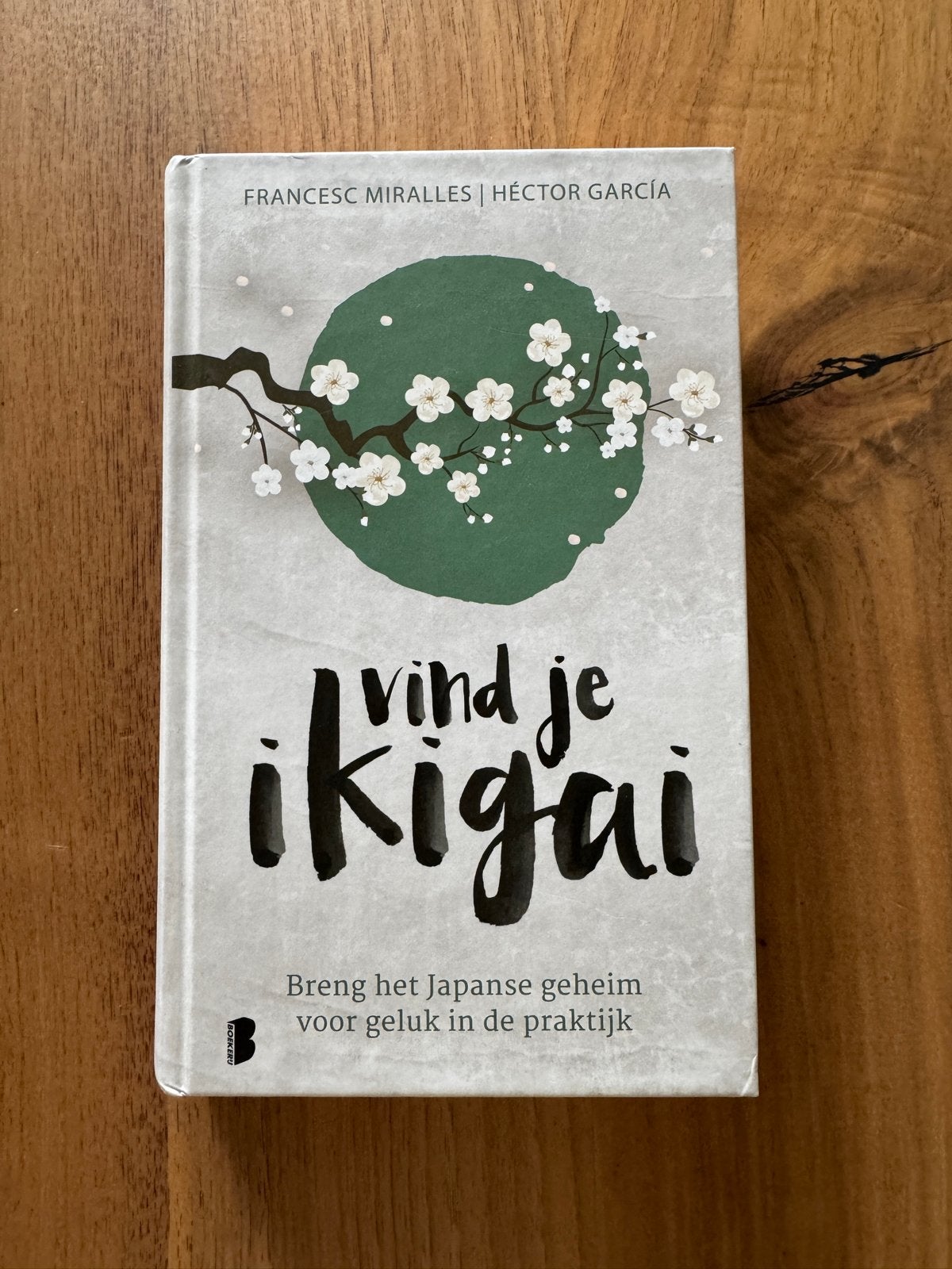 Vind je Ikigai - Francesc Miralles & Héctor García, Ophalen of Verzenden, Zo goed als nieuw, Europa overig