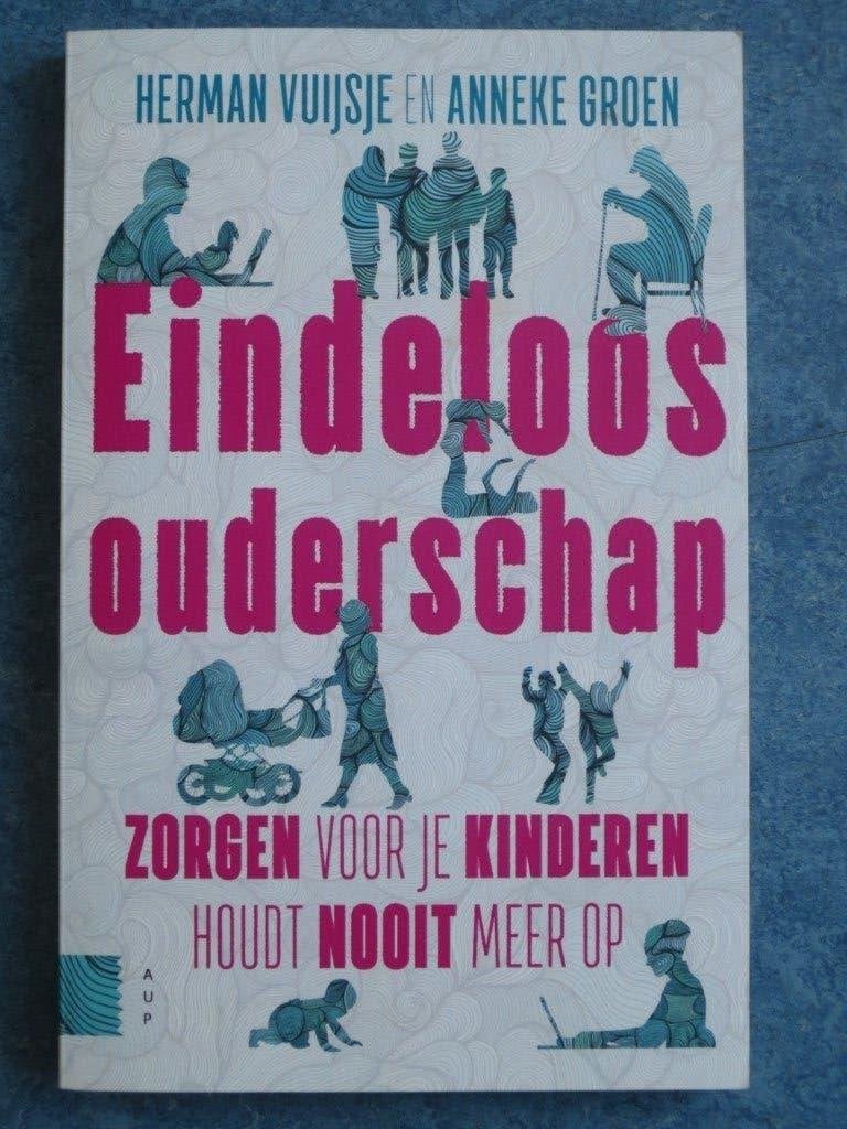 Anneke Groen - Eindeloos ouderschap, Ophalen of Verzenden, Gelezen, Zwangerschap en Bevalling, Anneke Groen