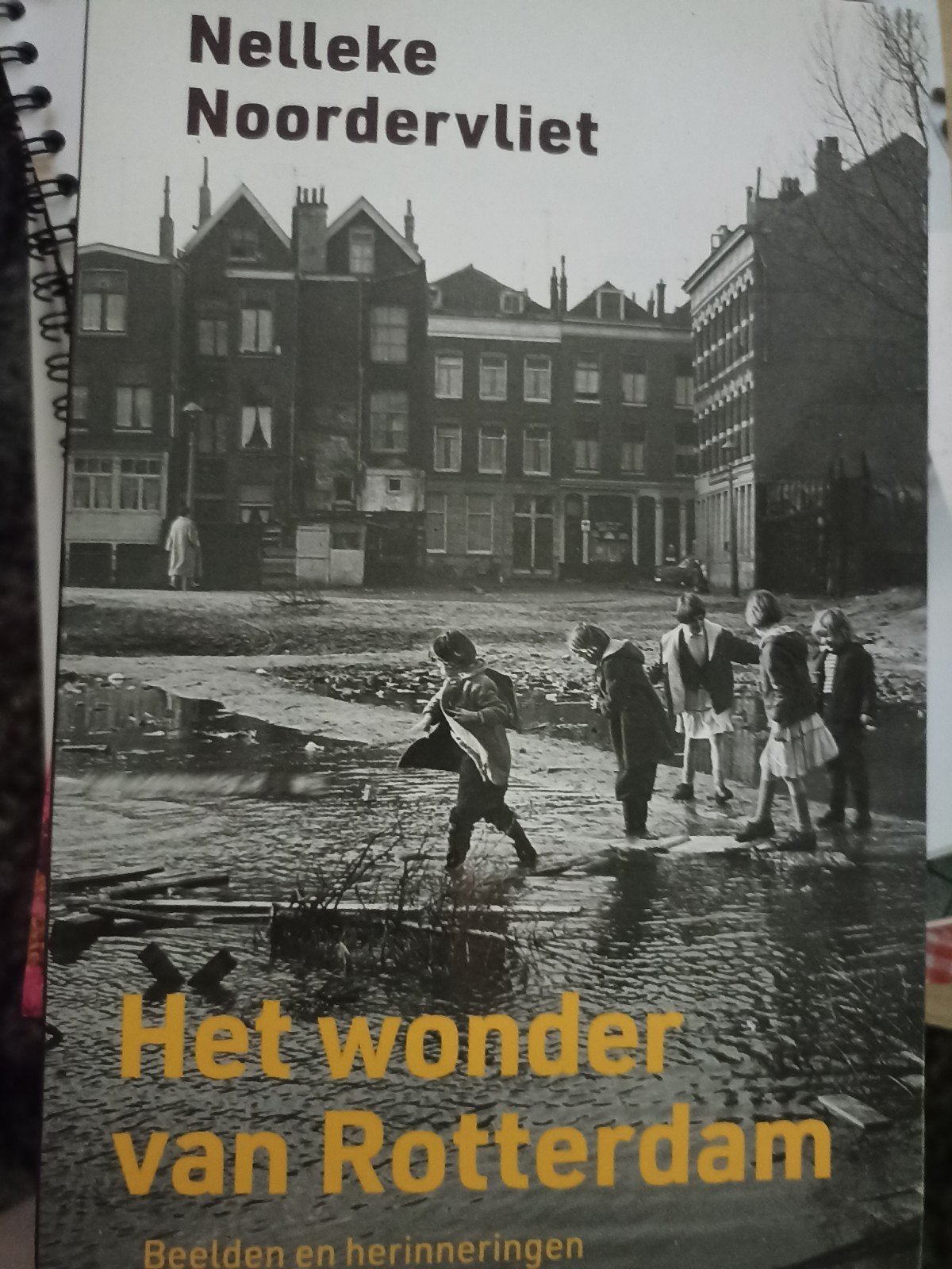 Het wonder van Rotterdam, Ophalen of Verzenden, Gelezen, Nelleke Noordervliet, Overige