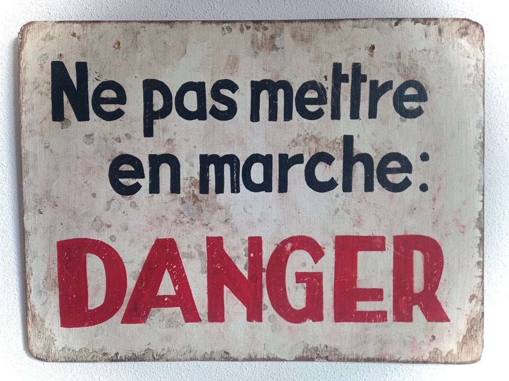 Houten Frans reclame bord / Pas op! Danger / Frankrijk, 30 cm, Industrieel, 40 cm, Hout
