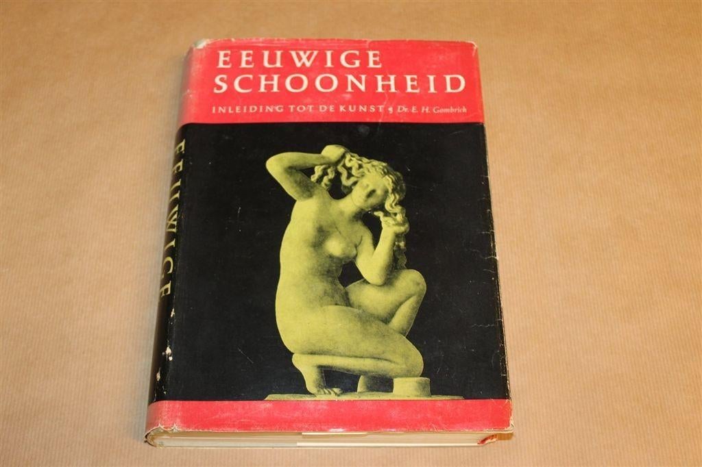 Eeuwige Schoonheid — Gombrich Met Stofomslag Vintage 1962, Ophalen of Verzenden, Gelezen