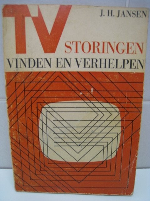 TV storingen vinden en verhelpen, J.H. Jansen, Ophalen, Zo goed als nieuw, Bouwkunde