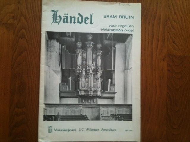 Händel -voor orgel en elec. orgel-Bram Bruin, Orgel, Gebruikt, Overige genres, Ophalen of Verzenden