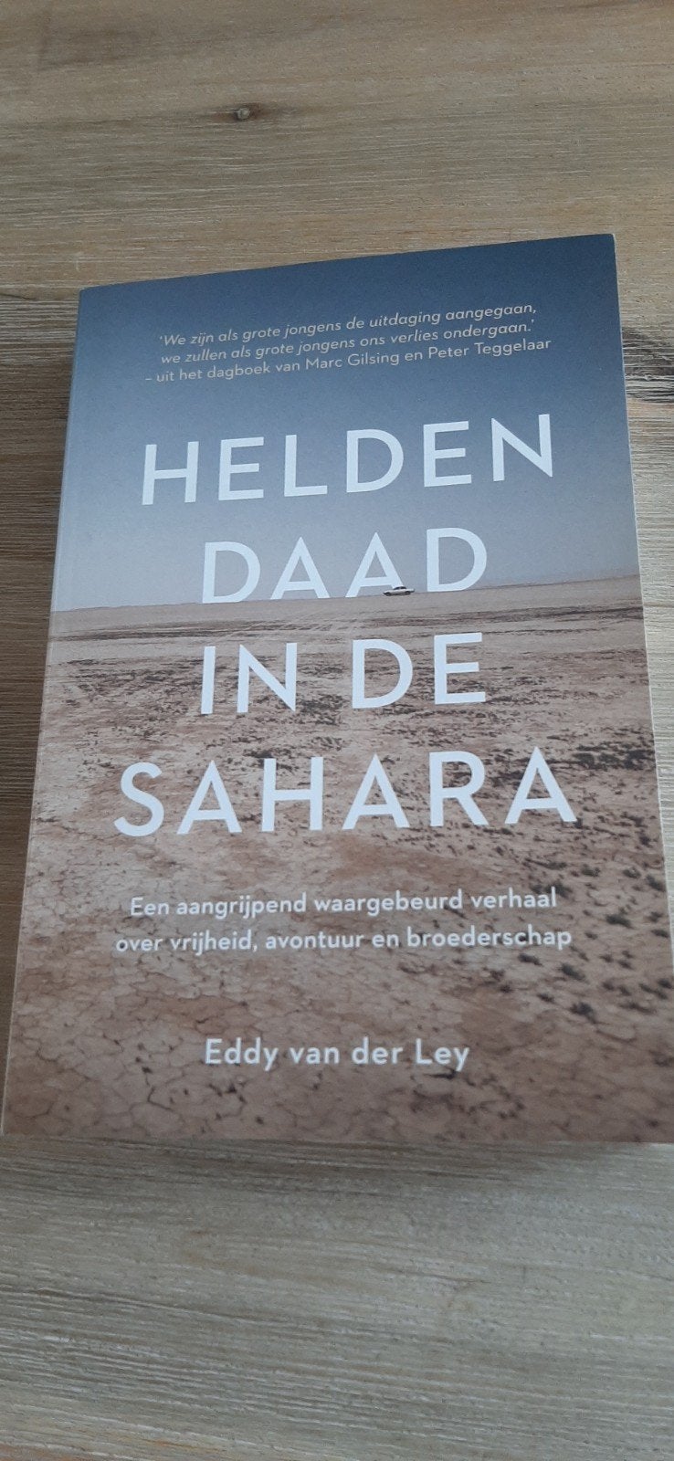 Helden Daad in de Sahara - Eddy van der Ley, Ophalen of Verzenden