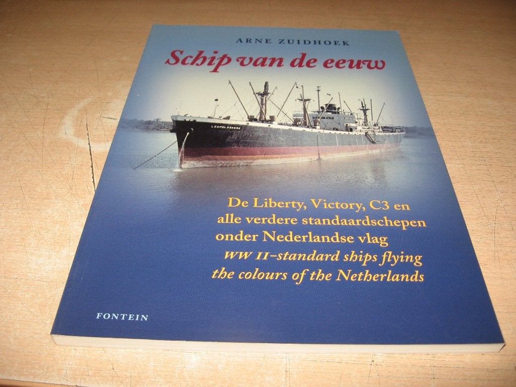 Arne Zuidhoek    Schip van de eeuw, Ophalen of Verzenden, Zo goed als nieuw, Boek of Tijdschrift