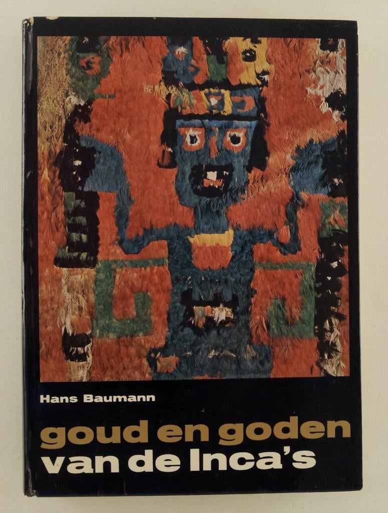 Baumann, Hans - Goud en goden van de Inca's, Verzenden, Gelezen, Zuid-Amerika