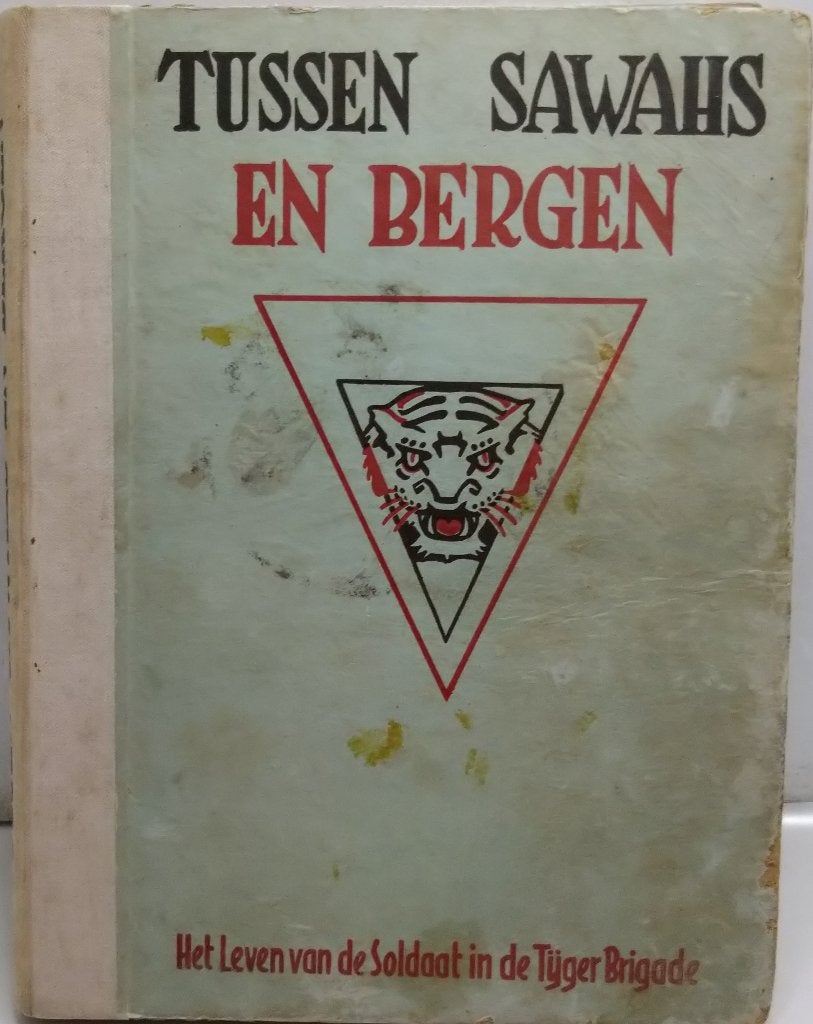 Tussen Sawahs en Bergen - ...de soldaat in de Tijger Brigade, Boeken, Oorlog en Militair, Gelezen, Ophalen of Verzenden, Algemeen