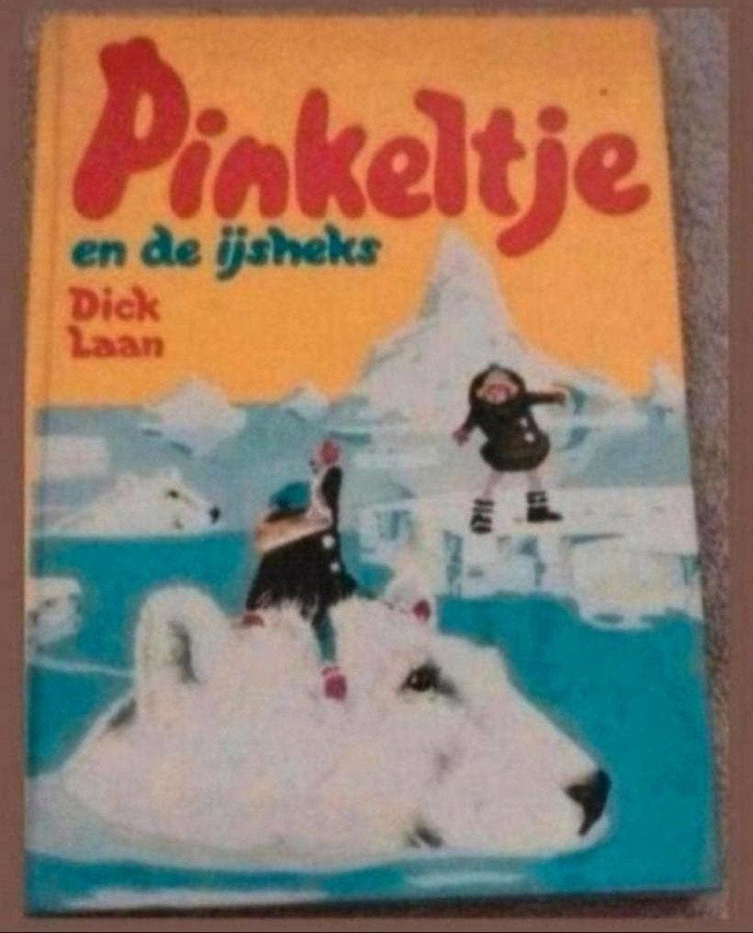 Pinkeltje en de Ijsheks - Dick Laan, Ophalen of Verzenden, Gelezen, Sprookjes