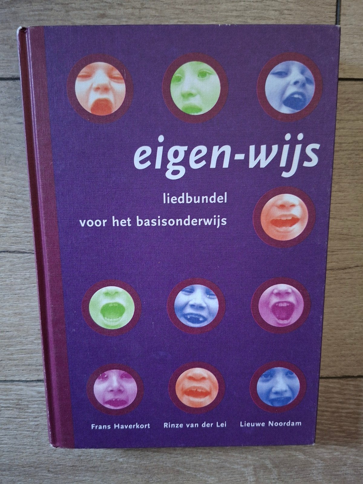 Eigen-wijs Liedbundel voor het Basisonderwijs, Boeken, Ophalen of Verzenden, Zo goed als nieuw, Muziek, Frans Haverkort, Rinze van der Lei, Lieuwen Noordam