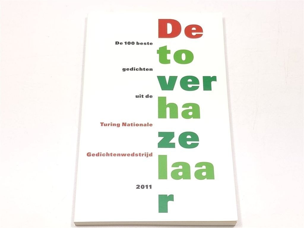De Toverhazelaar — 100 Beste Turing Gedichten 2011, Ophalen of Verzenden, Zo goed als nieuw