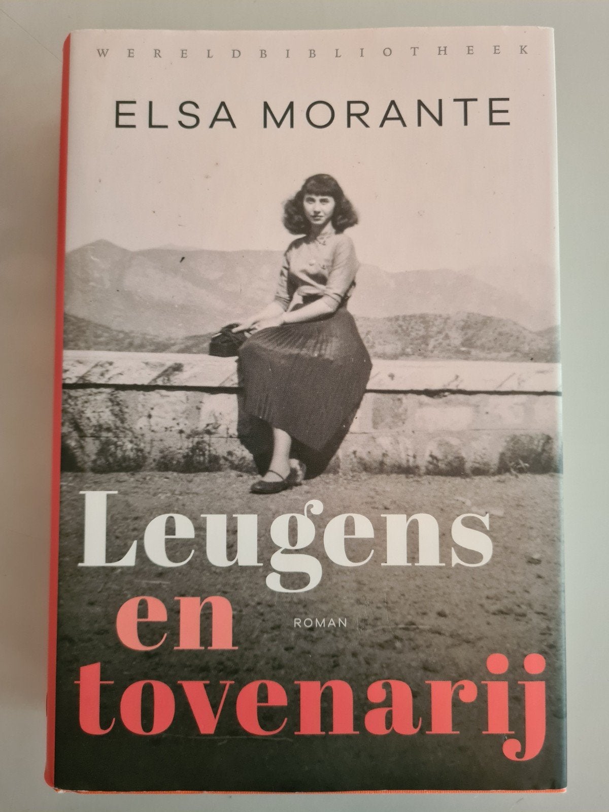 Leugens en Tovenarij - Elsa Morante (Wereldbibliotheek), Boeken, Europa overig, Ophalen of Verzenden, Zo goed als nieuw, Elsa Morante