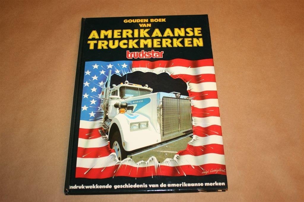 Gouden boek van Amerikaanse truckmerken, Ophalen of Verzenden, Gelezen, Tractor en Landbouw