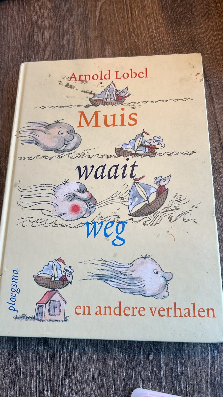 Muis waait weg en andere verhalen - Arnold Lobel, Boeken, Kinderboeken | Jeugd | onder 10 jaar, Fictie algemeen, Ophalen of Verzenden