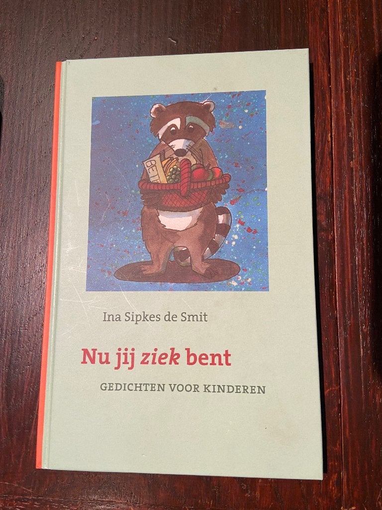 Nu jij ziek bent, gedichten voor kinderen van Ina Sipkes, Ophalen of Verzenden, Zo goed als nieuw, Ina Sipkes