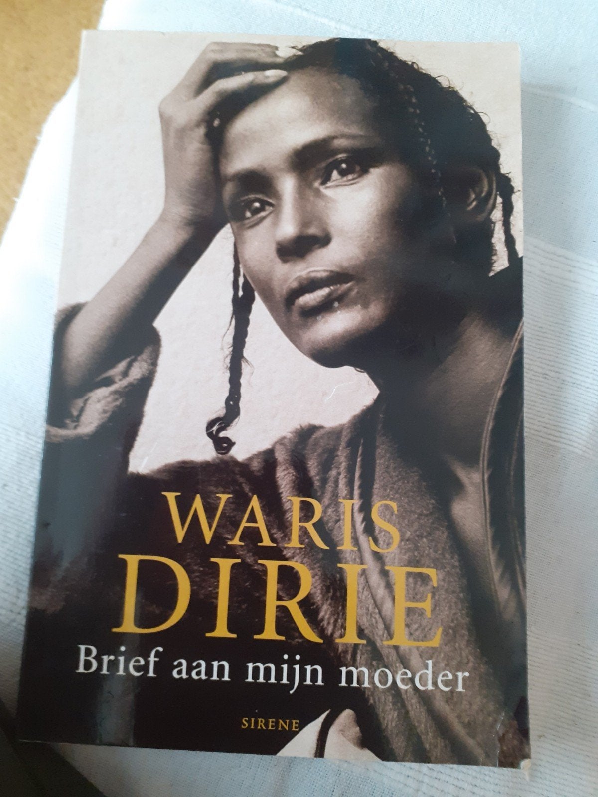 Brief aan mijn moeder- Waris Dirie, Ophalen of Verzenden, Gelezen, Overige