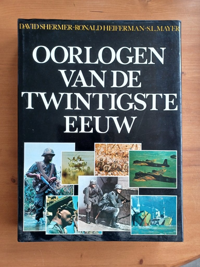 Oorlogen van de twintigste eeuw, Gelezen, Niet van toepassing, Overige onderwerpen, David Shermer/ Ronald Heiferman/ S.L.Mayer