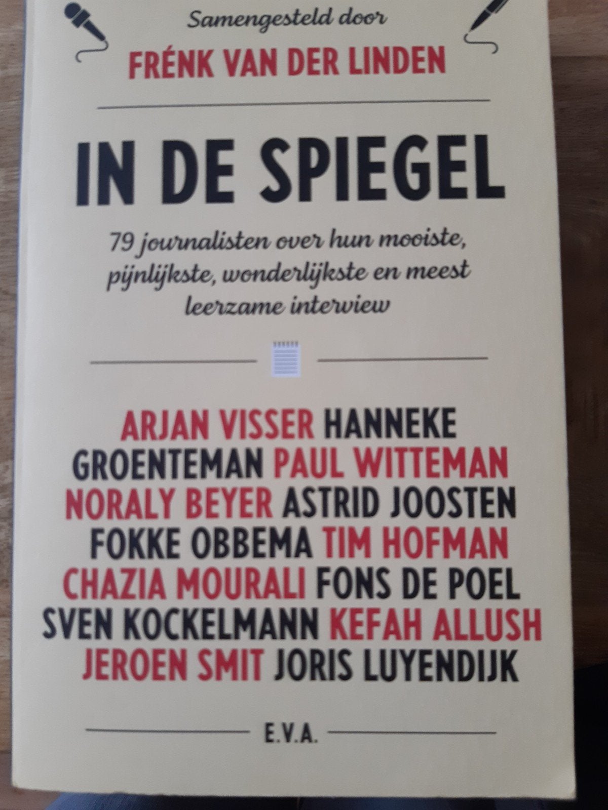 In de Spiegel - Interviews door Frénk van der Linden, Ophalen of Verzenden, Gelezen, Frénk van der Linden, Nederland