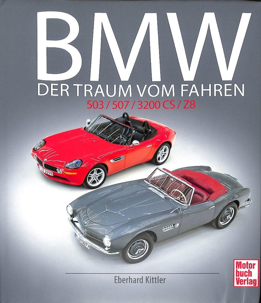 BMW 503 / 507 / 3200 CS / Z8, Boeken, Verzenden, Nieuw, Eberhard Kittel, BMW