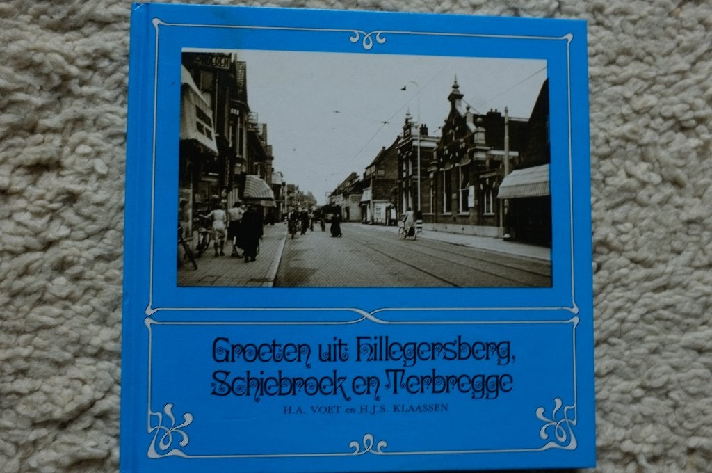 Groeten uit Hilligersberg, Schiebroek en Terbregge. H.A.Voet, H.A. Voet, Ophalen of Verzenden, 20e eeuw of later, Gelezen