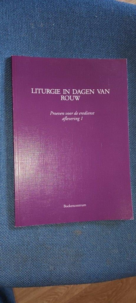 liturgie in dagen van rouw	/ Dienstboek/boekencentrum, Ophalen of Verzenden, Gelezen, Christendom | Protestants