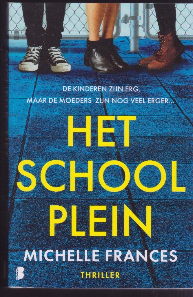 Michelle Frances * Het schoolplein + ..., Boeken, Thrillers, Zo goed als nieuw, Ophalen of Verzenden