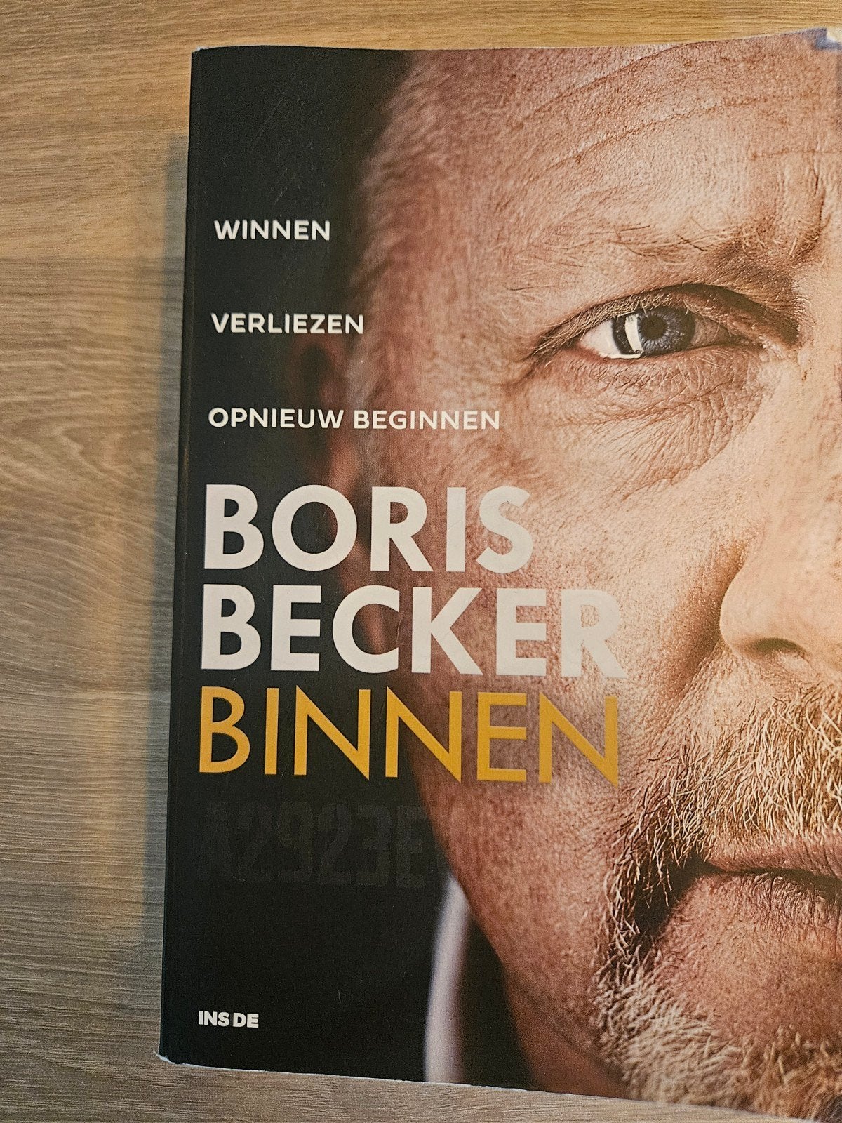 Boris Becker Binnen - Winnen, Verliezen, Opnieuw Beginnen, Ophalen of Verzenden, Zo goed als nieuw, Nederland, Boris Becker