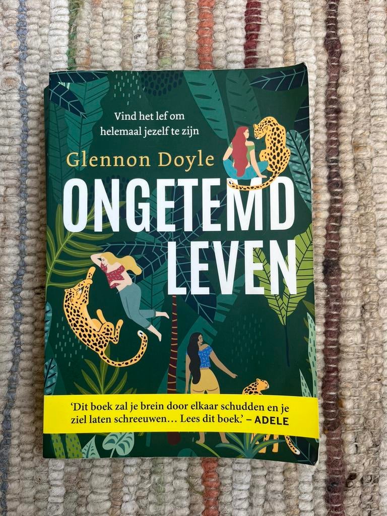 Glennon Doyle - Ongetemd leven, Persoonlijkheidsleer, Ophalen of Verzenden, Zo goed als nieuw, Glennon Doyle