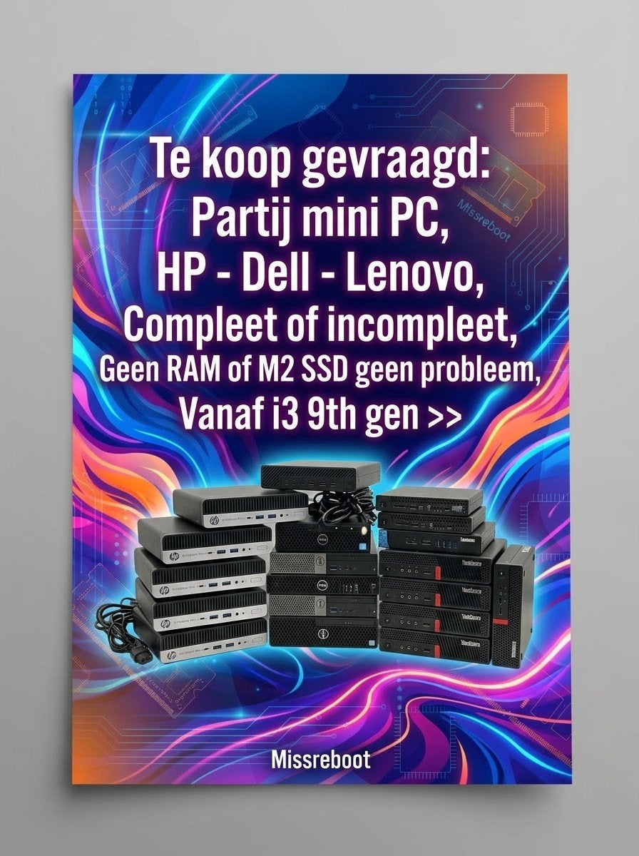 Gezocht: Partij mini PC's (HP, Dell, Lenovo) vanaf i3 9th >, Computers en Software, Gebruikt, 2 tot 3 Ghz, HP, Dell, Lenovo, 8 GB