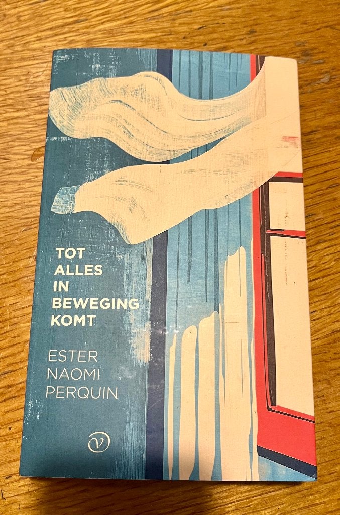 Tot alles in beweging komt - Ester Naomi Perquin, Gelezen, Perquin, Ophalen of Verzenden, Nederland