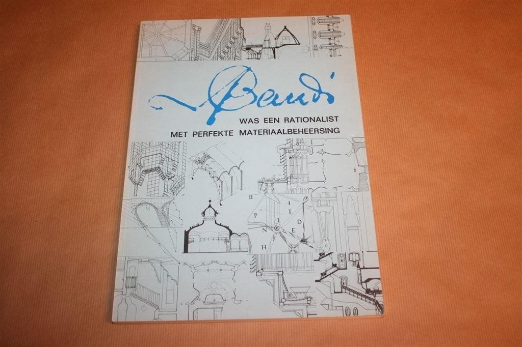 Gaudí was een Rationalist — Analyse van Bouwwerken 1978, Ophalen of Verzenden, Gelezen, Architecten