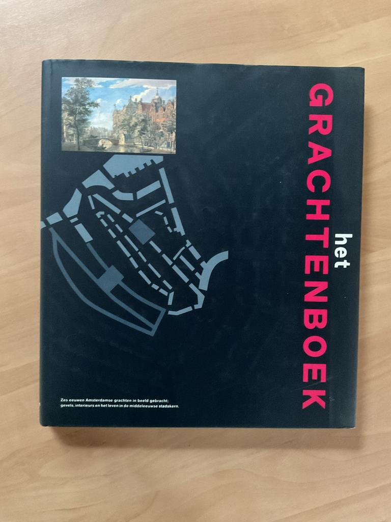 Het grachtenboek  (deel 2 )  6  eeuwen Amsterdamse grachten, Ophalen of Verzenden, Zo goed als nieuw